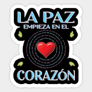 La Paz Empieza En El Corazon - Spanish Version Sticker